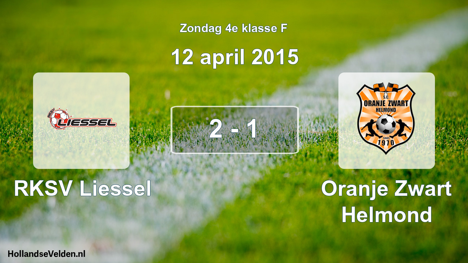 Total number of matches played: RKSV Liessel - Oranje Zwart Helmond 2 - 1 (12 April 2015)