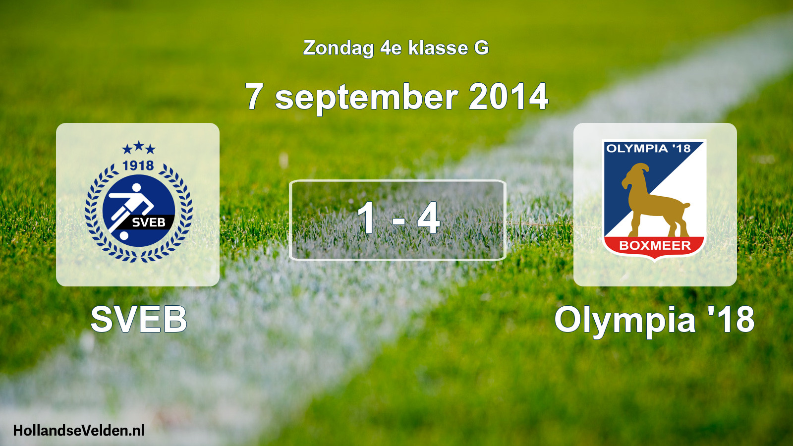 Total number of matches played: SVEB - Olympia '18 1 - 4 (7 September 2014)
