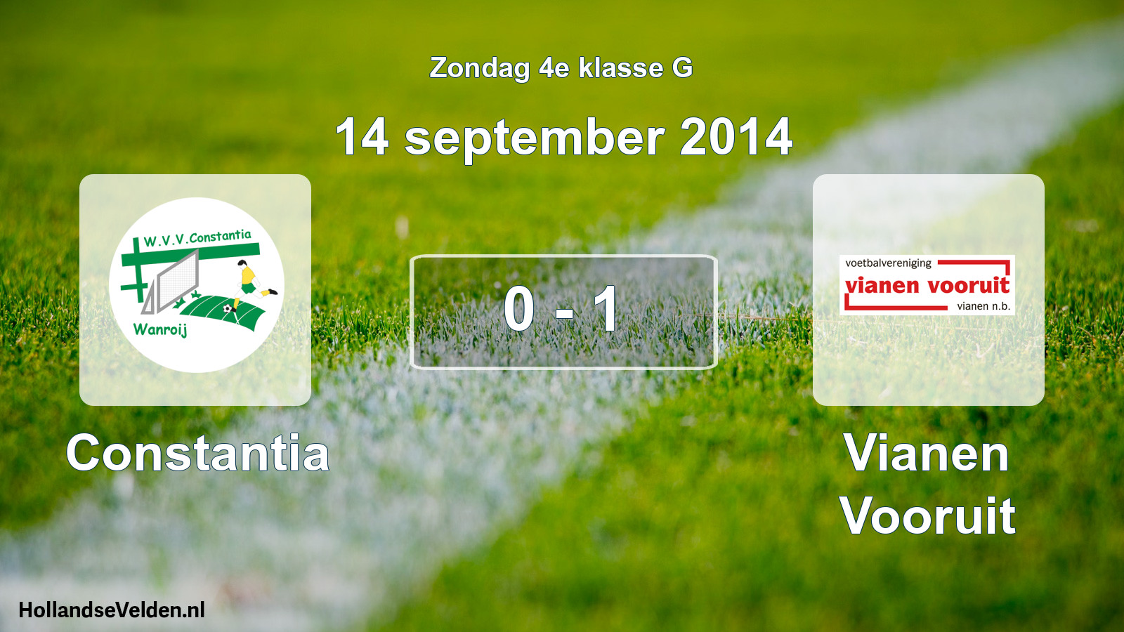 Total number of matches played: Constantia - Vianen Vooruit 0 - 1 (14 September 2014)