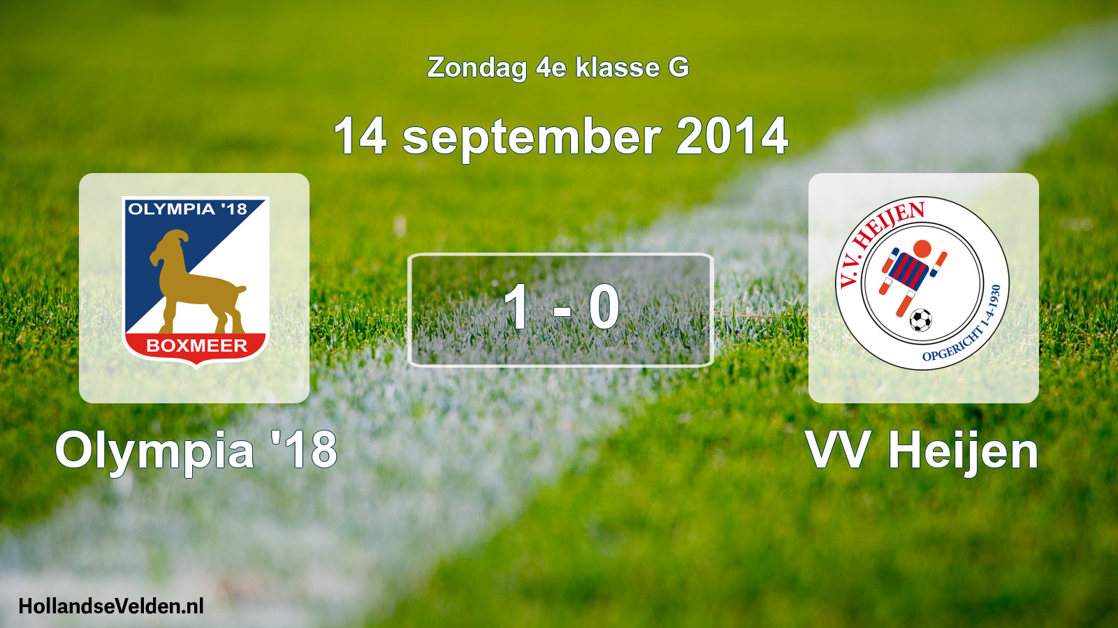 Total number of matches played: Olympia '18 - VV Heijen 1 - 0 (14 September 2014)