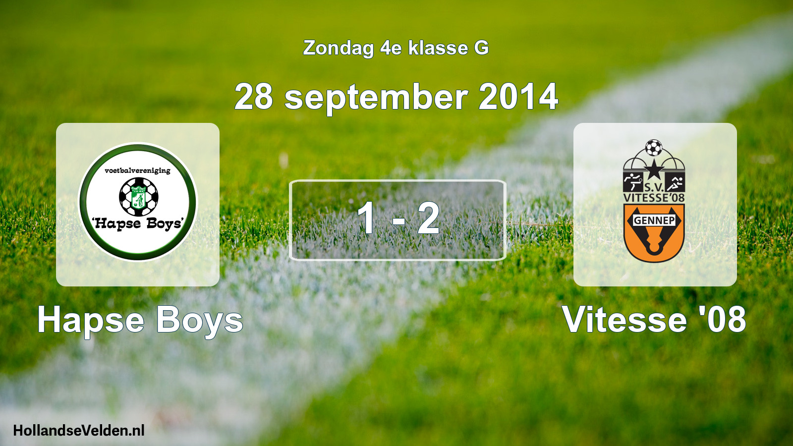 Total number of matches played: Hapse Boys - Vitesse '08 1 - 2 (28 September 2014)