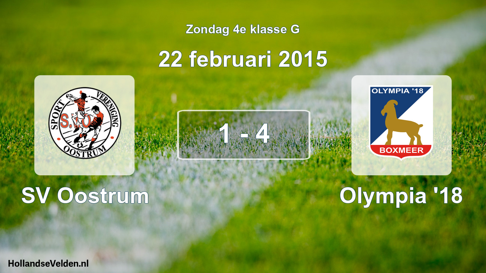 Total number of matches played: SV Oostrum - Olympia '18 1 - 4 (22 February 2015)