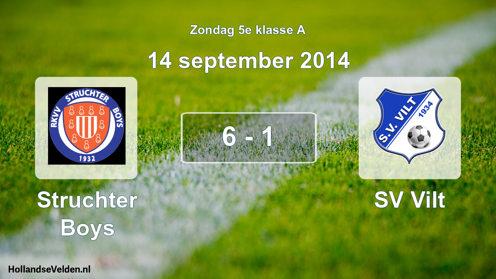 Total number of matches played: Struchter Boys - SV Vilt 6 - 1 (14 September 2014)