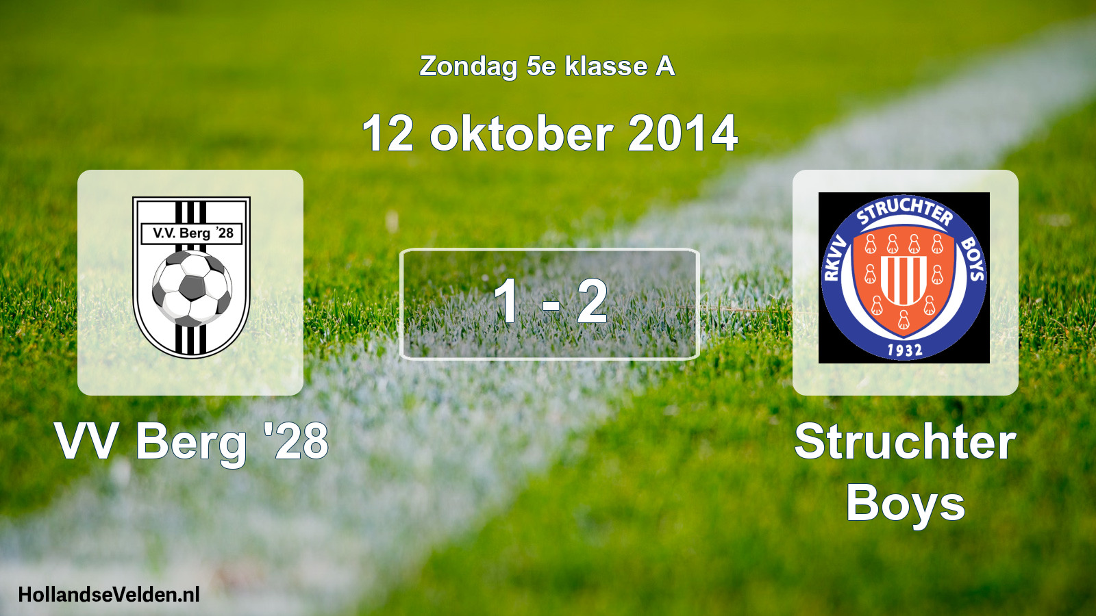 Total number of matches played: VV Berg '28 - Struchter Boys 1 - 2 (12 October 2014)