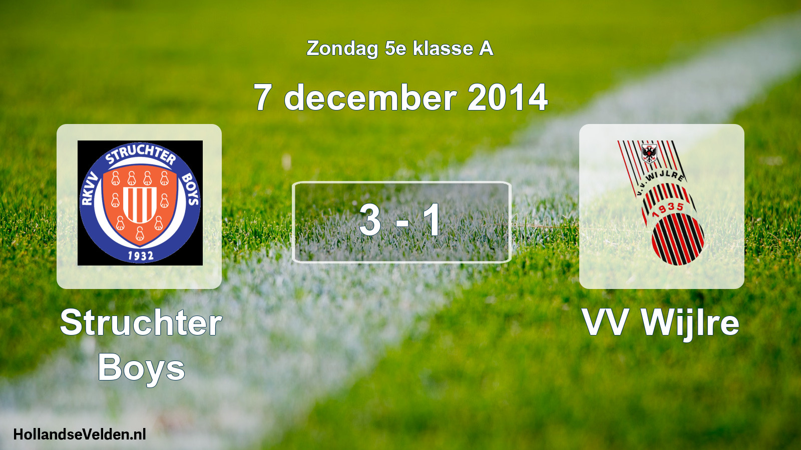 Total number of matches played: Struchter Boys - VV Wijlre 3 - 1 (7 December 2014)
