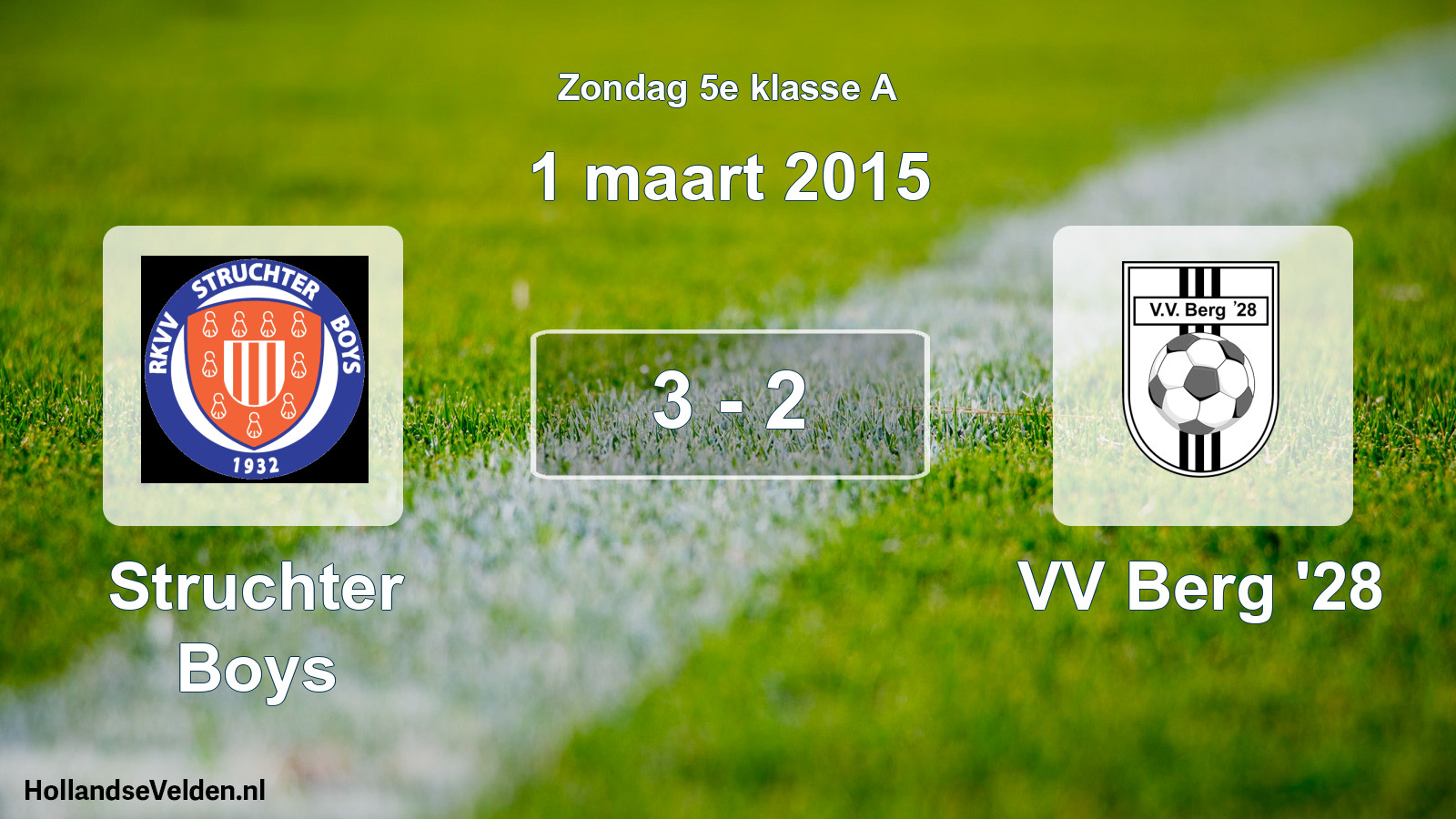 Total number of matches played: Struchter Boys - VV Berg '28 3 - 2 (1 March 2015)