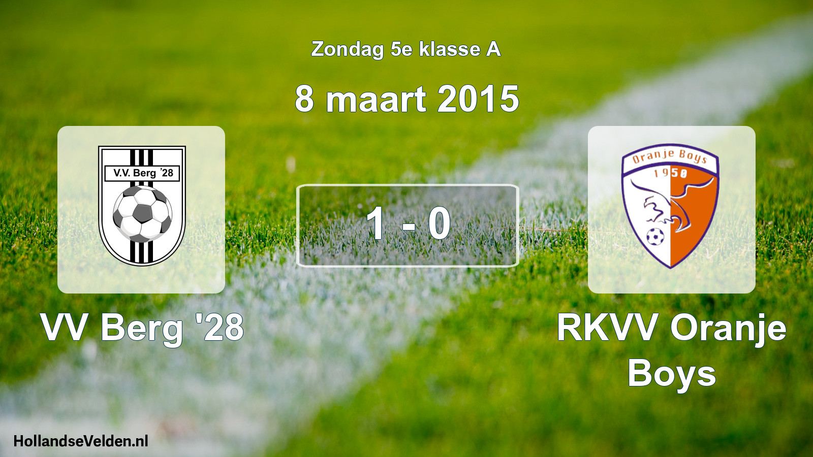 Total number of matches played: VV Berg '28 - RKVV Oranje Boys 1 - 0 (8 March 2015)