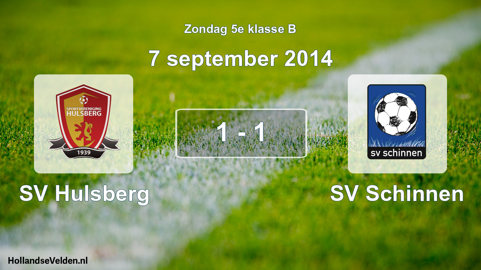 Total number of matches played: SV Hulsberg - SV Schinnen 1 - 1 (7 September 2014)