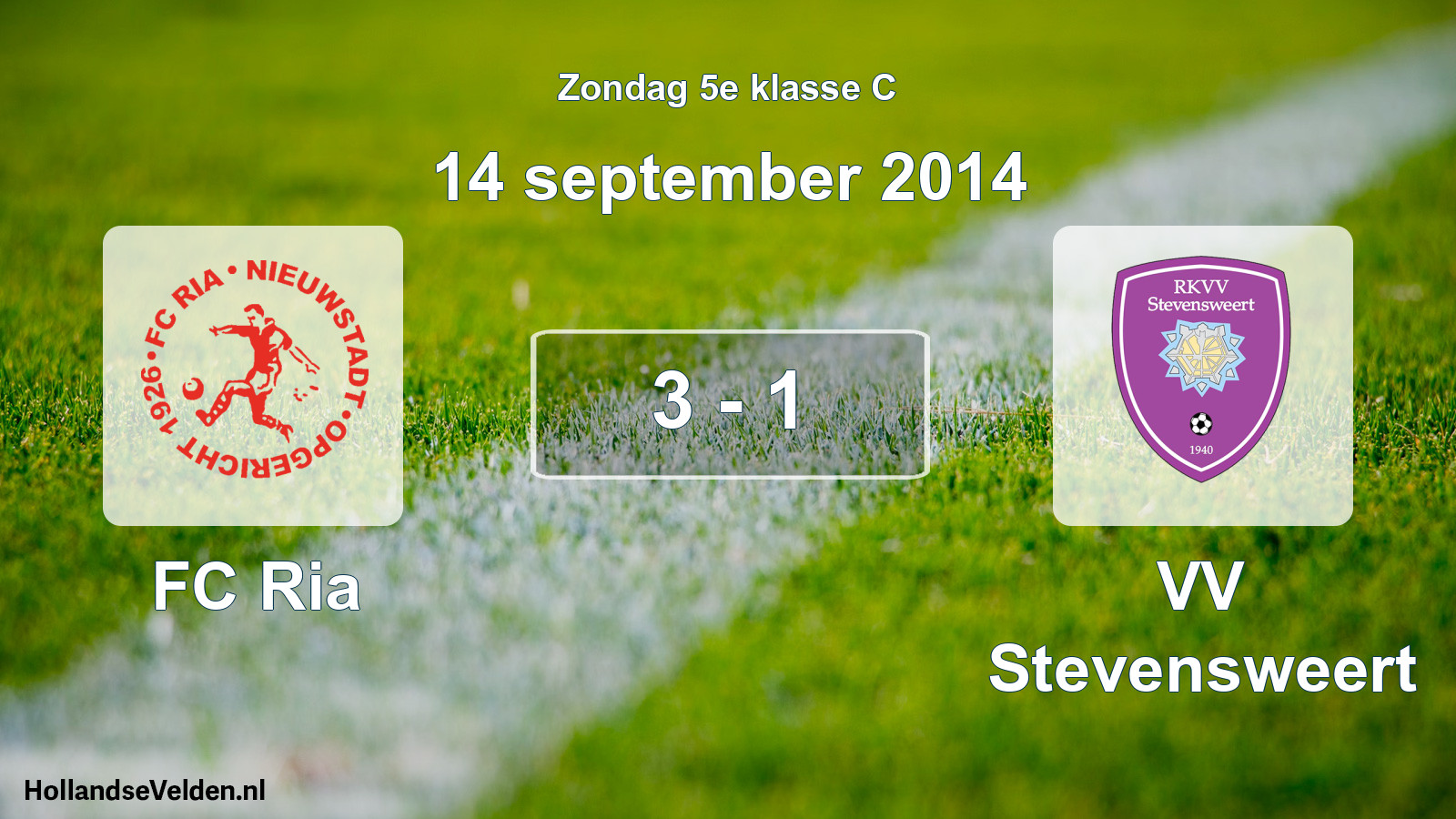 Total number of matches played: FC Ria - VV Stevensweert 3 - 1 (14 September 2014)