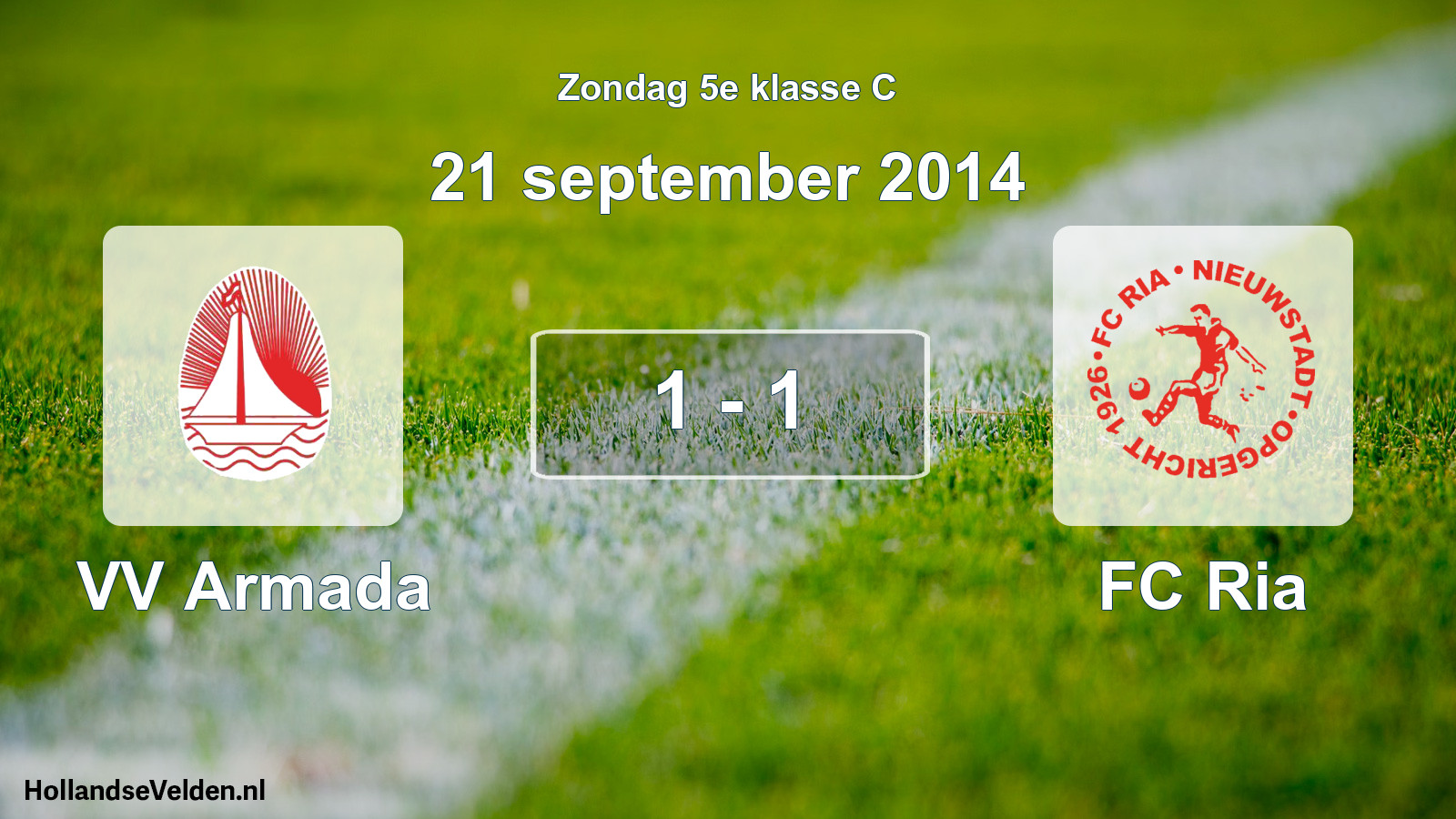 Total number of matches played: VV Armada - FC Ria 1 - 1 (21 September 2014)