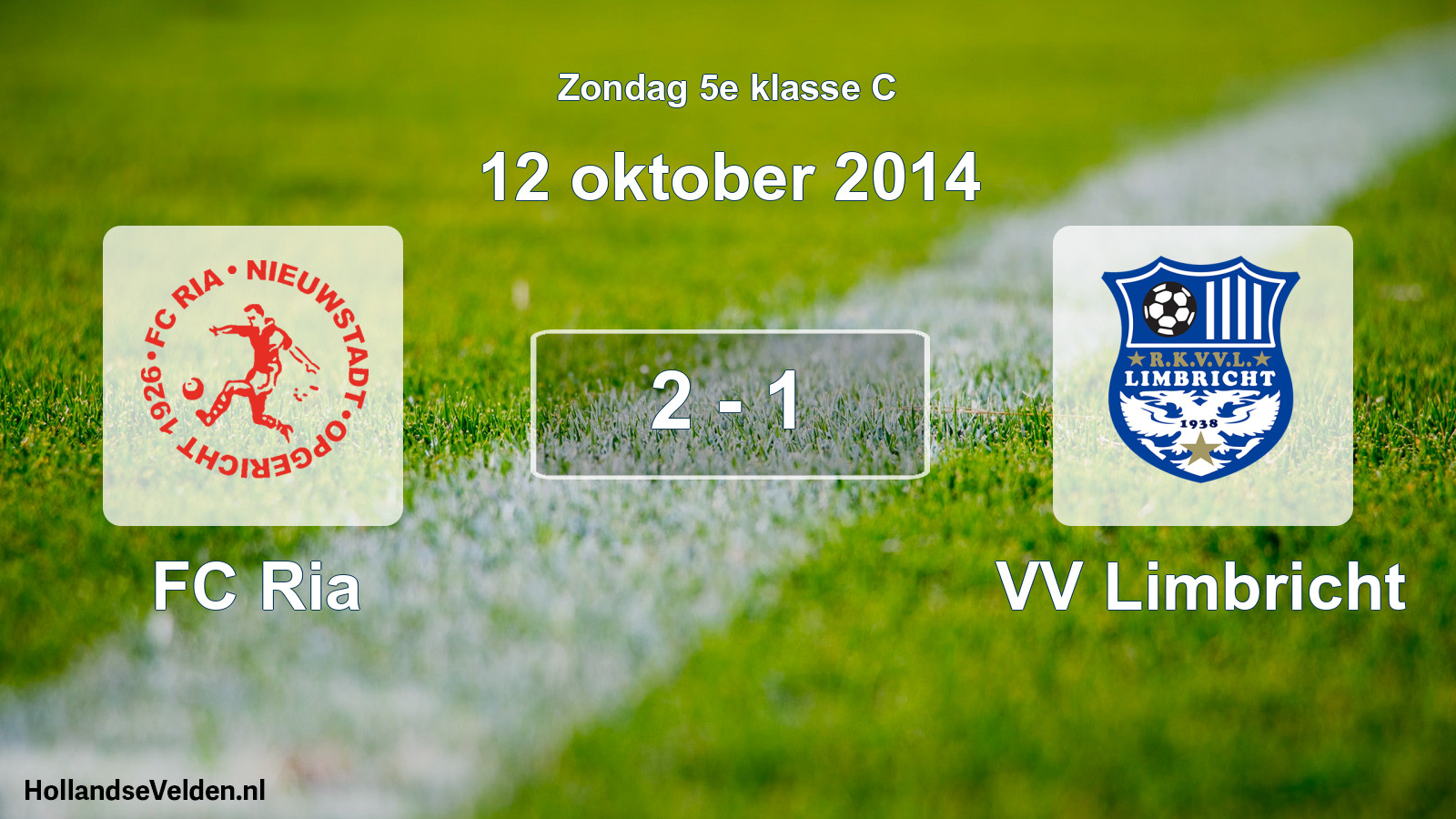 Total number of matches played: FC Ria - VV Limbricht 2 - 1 (12 October 2014)