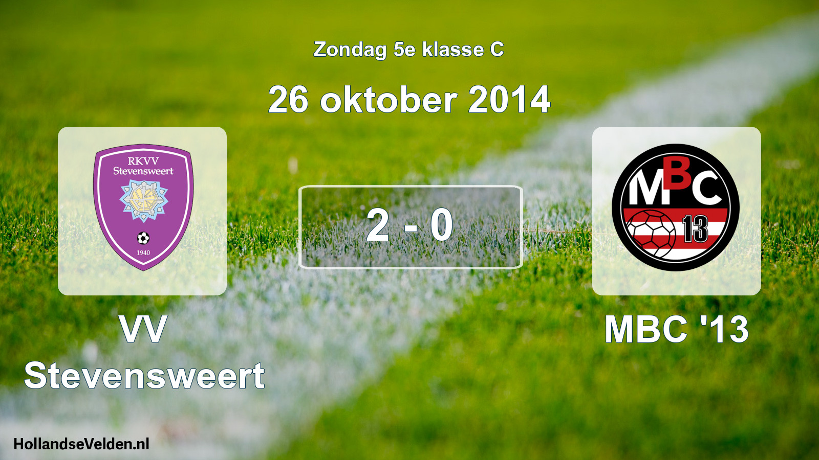 Total number of matches played: VV Stevensweert - MBC '13 2 - 0 (26 October 2014)