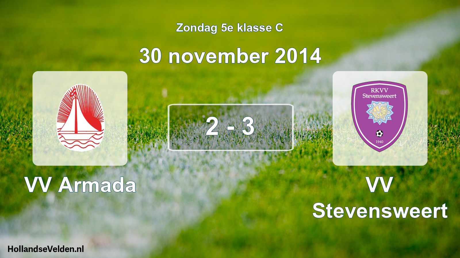 Total number of matches played: VV Armada - VV Stevensweert 2 - 3 (30 November 2014)