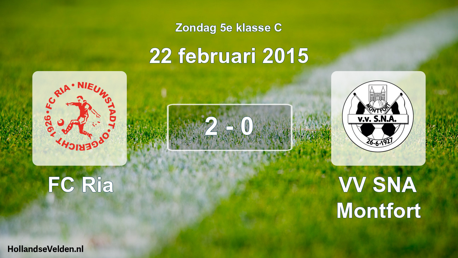 Total number of matches played: FC Ria - VV SNA Montfort 2 - 0 (22 February 2015)