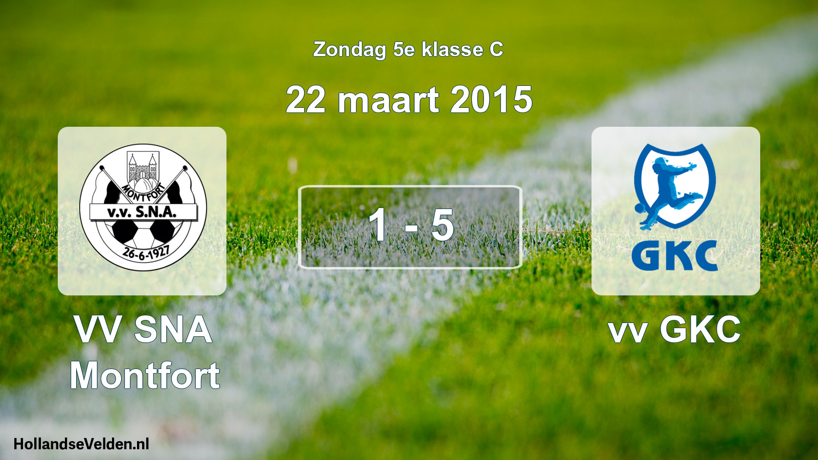 Total number of matches played: VV SNA Montfort - vv GKC 1 - 5 (22 March 2015)