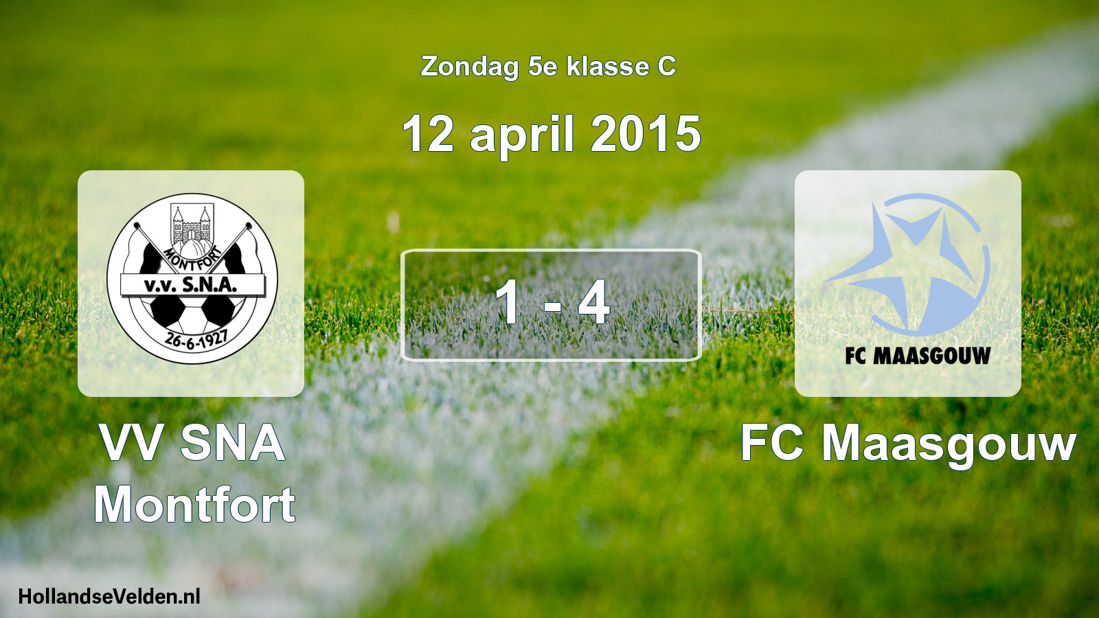 Total number of matches played: VV SNA Montfort - FC Maasgouw 1 - 4 (12 April 2015)