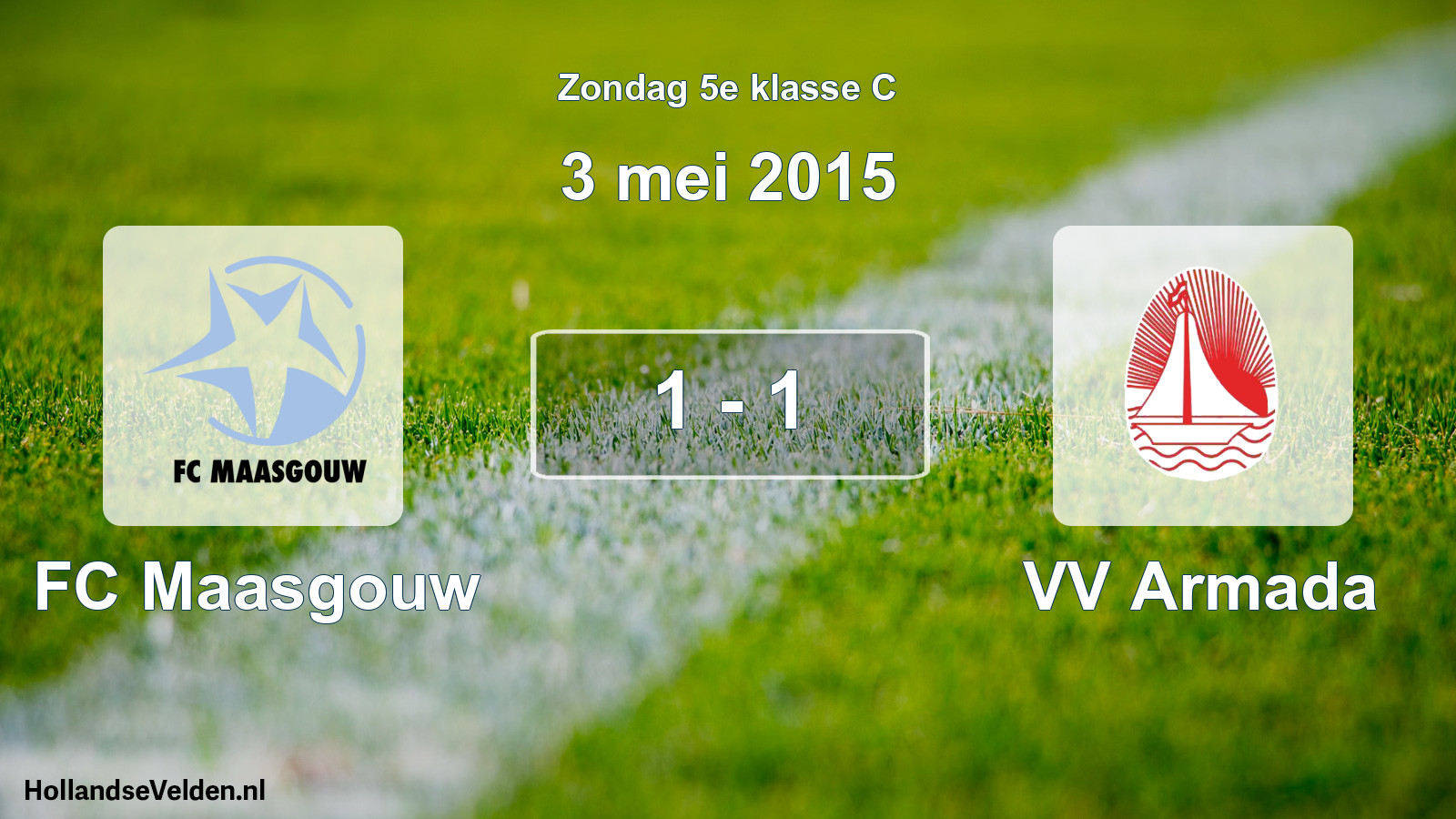 Total number of matches played: FC Maasgouw - VV Armada 1 - 1 (3 May 2015)