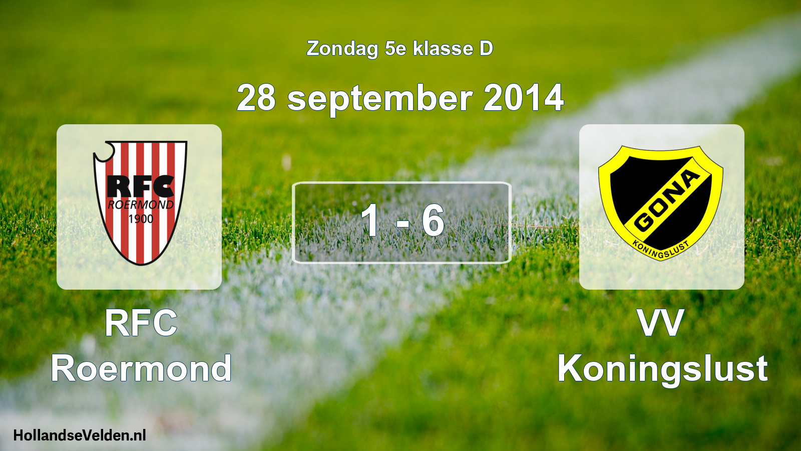 Total number of matches played: RFC Roermond - VV Koningslust 1 - 6 (28 September 2014)