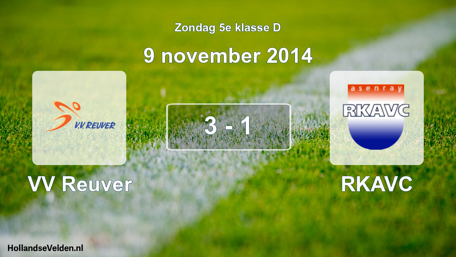 Total number of matches played: VV Reuver - RKAVC 3 - 1 (9 November 2014)