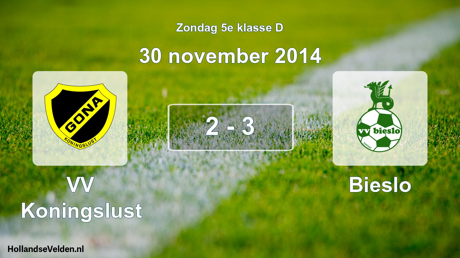 Total number of matches played: VV Koningslust - Bieslo 2 - 3 (30 November 2014)