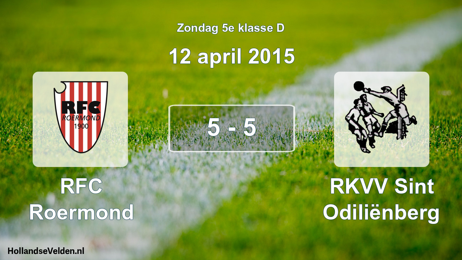 Total number of matches played: RFC Roermond - RKVV Sint Odiliënberg 5 - 5 (12 April 2015)