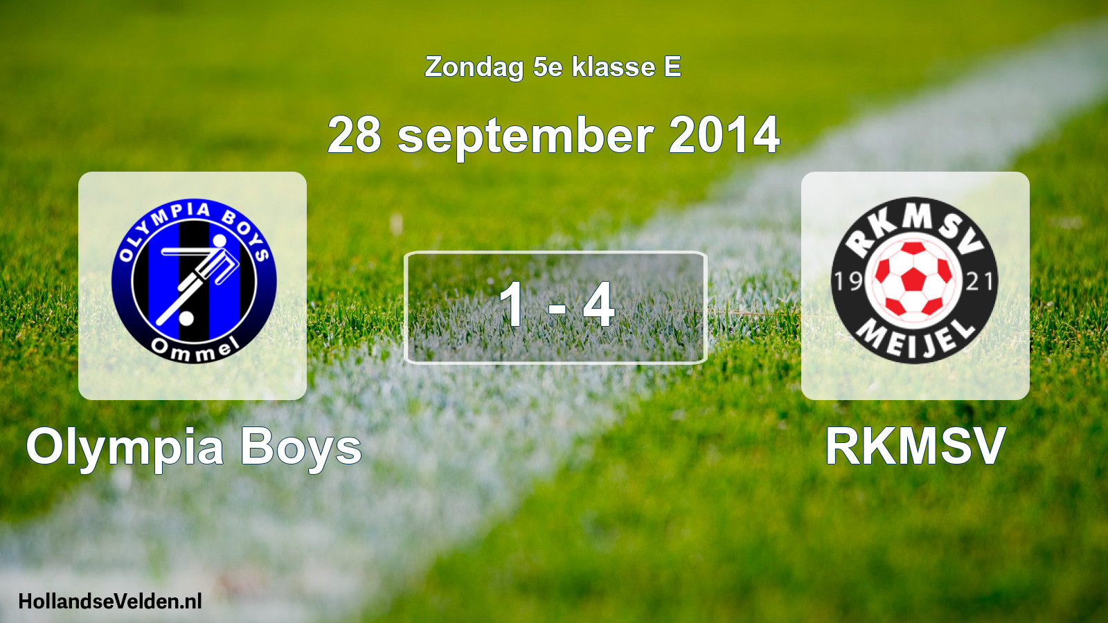 Total number of matches played: Olympia Boys - RKMSV 1 - 4 (28 September 2014)