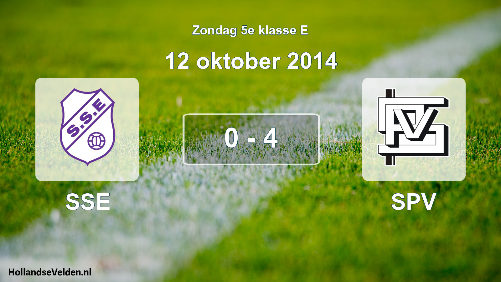 Total number of matches played: SSE - SPV 0 - 4 (12 October 2014)