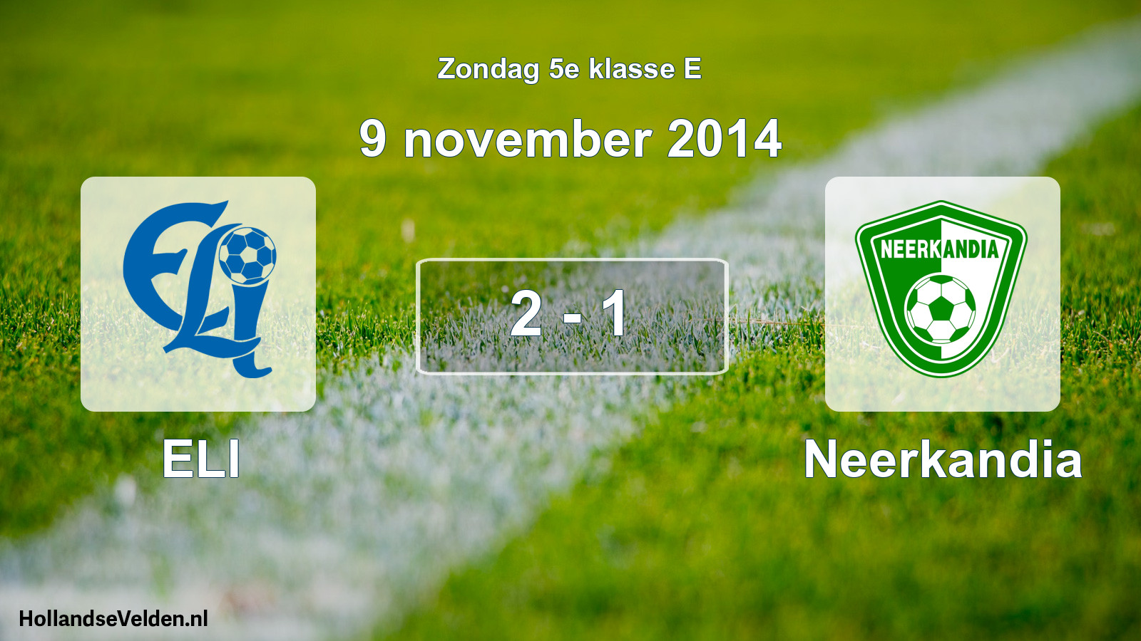 Total number of matches played: ELI - Neerkandia 2 - 1 (9 November 2014)
