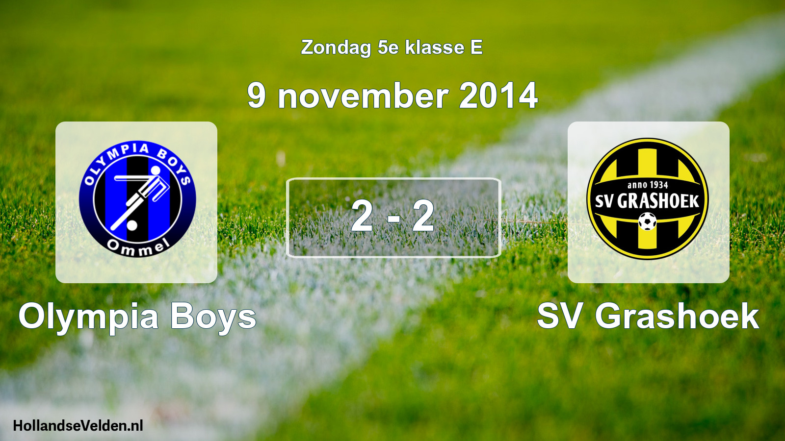 Total number of matches played: Olympia Boys - SV Grashoek 2 - 2 (9 November 2014)