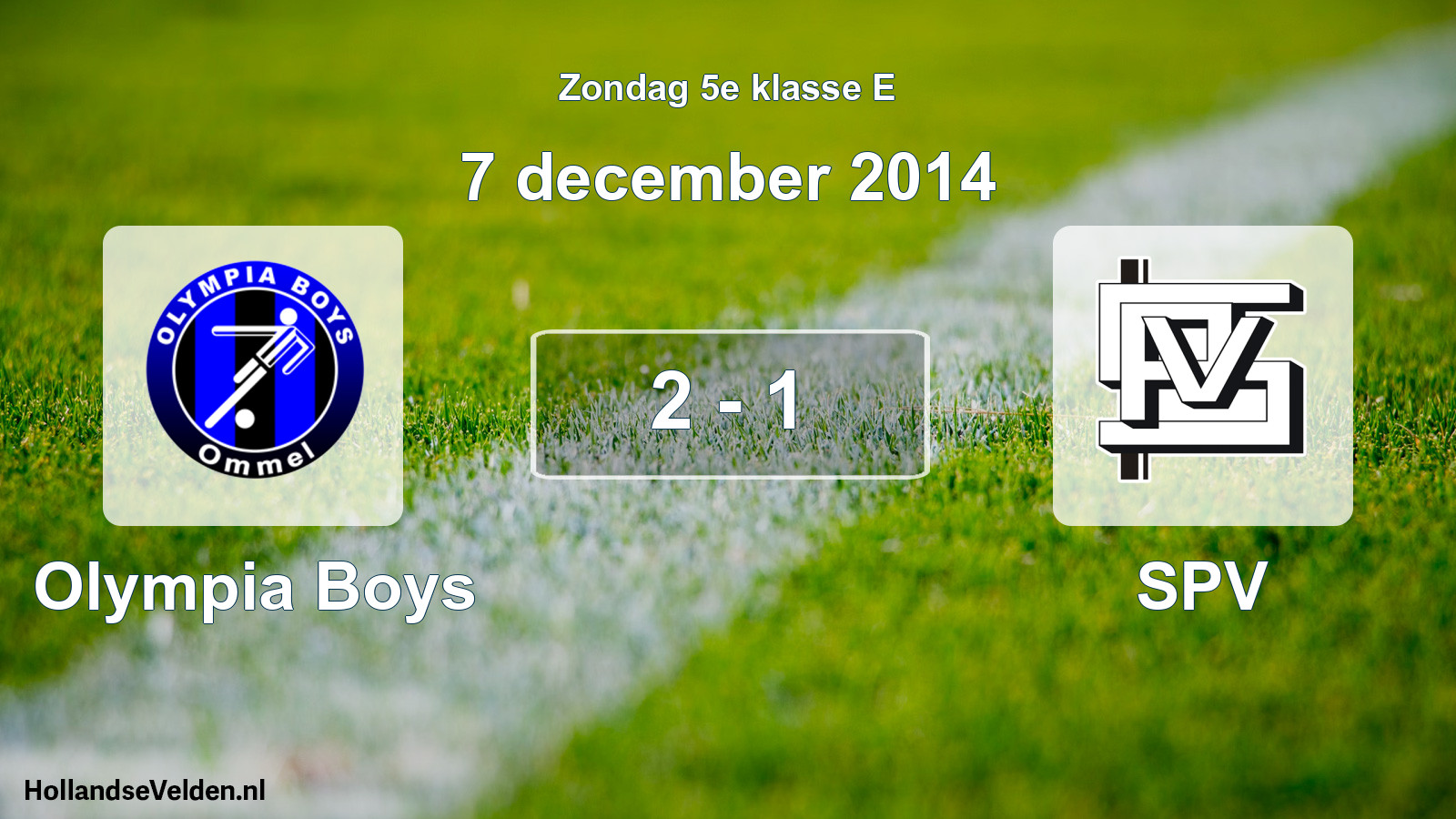 Total number of matches played: Olympia Boys - SPV 2 - 1 (7 December 2014)