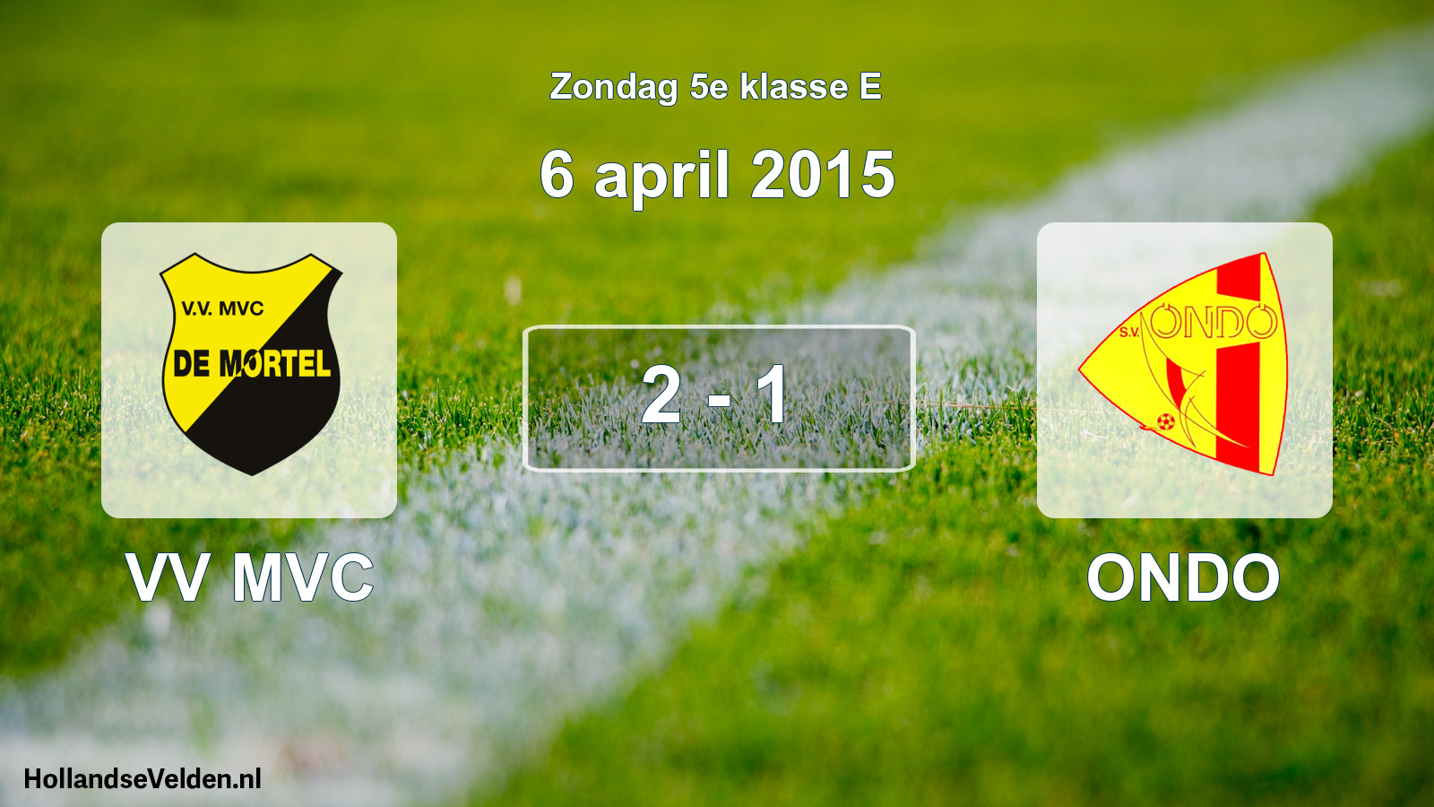 Total number of matches played: VV MVC - ONDO 2 - 1 (6 April 2015)
