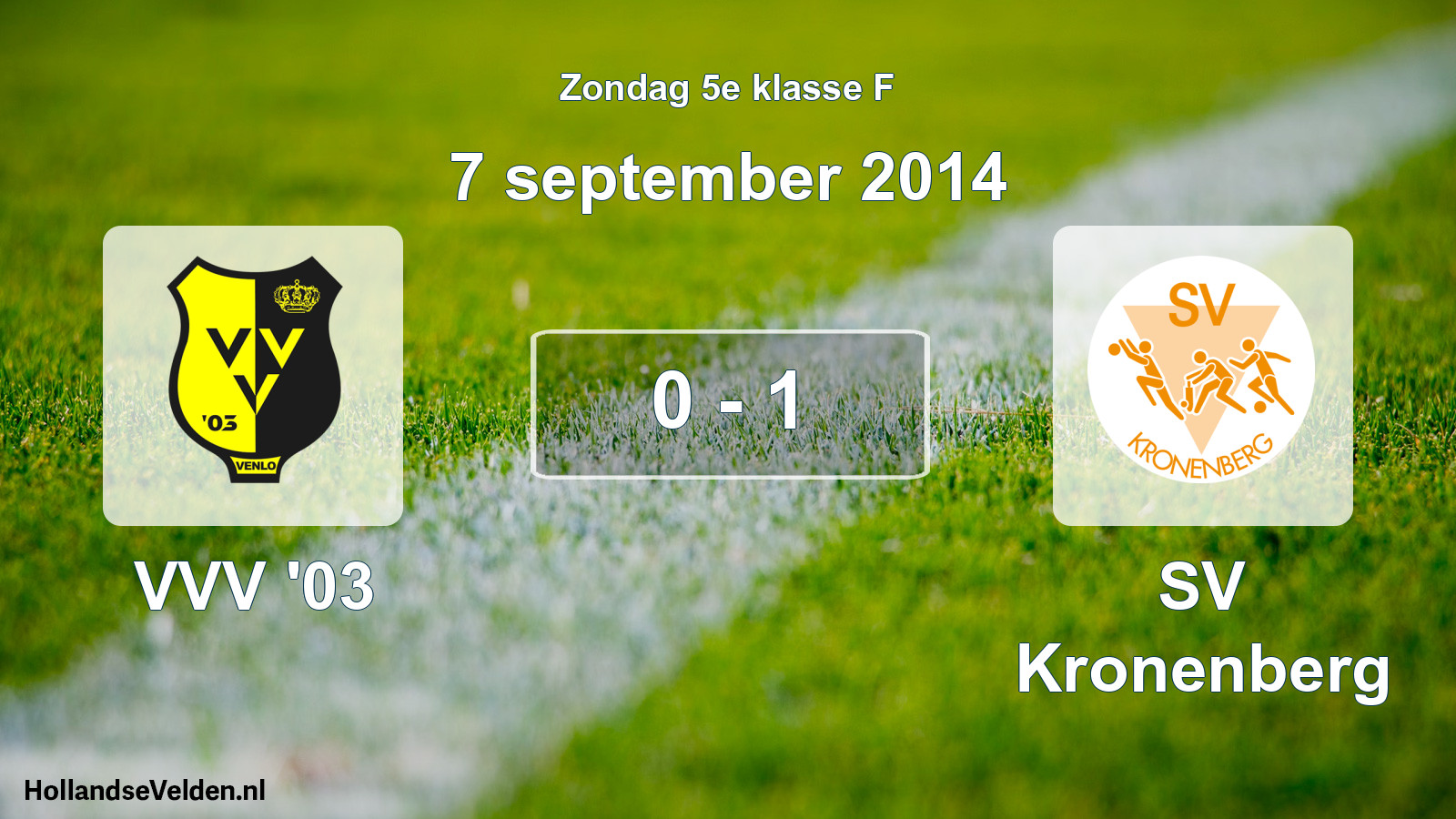 Total number of matches played: VVV '03 - SV Kronenberg 0 - 1 (7 September 2014)