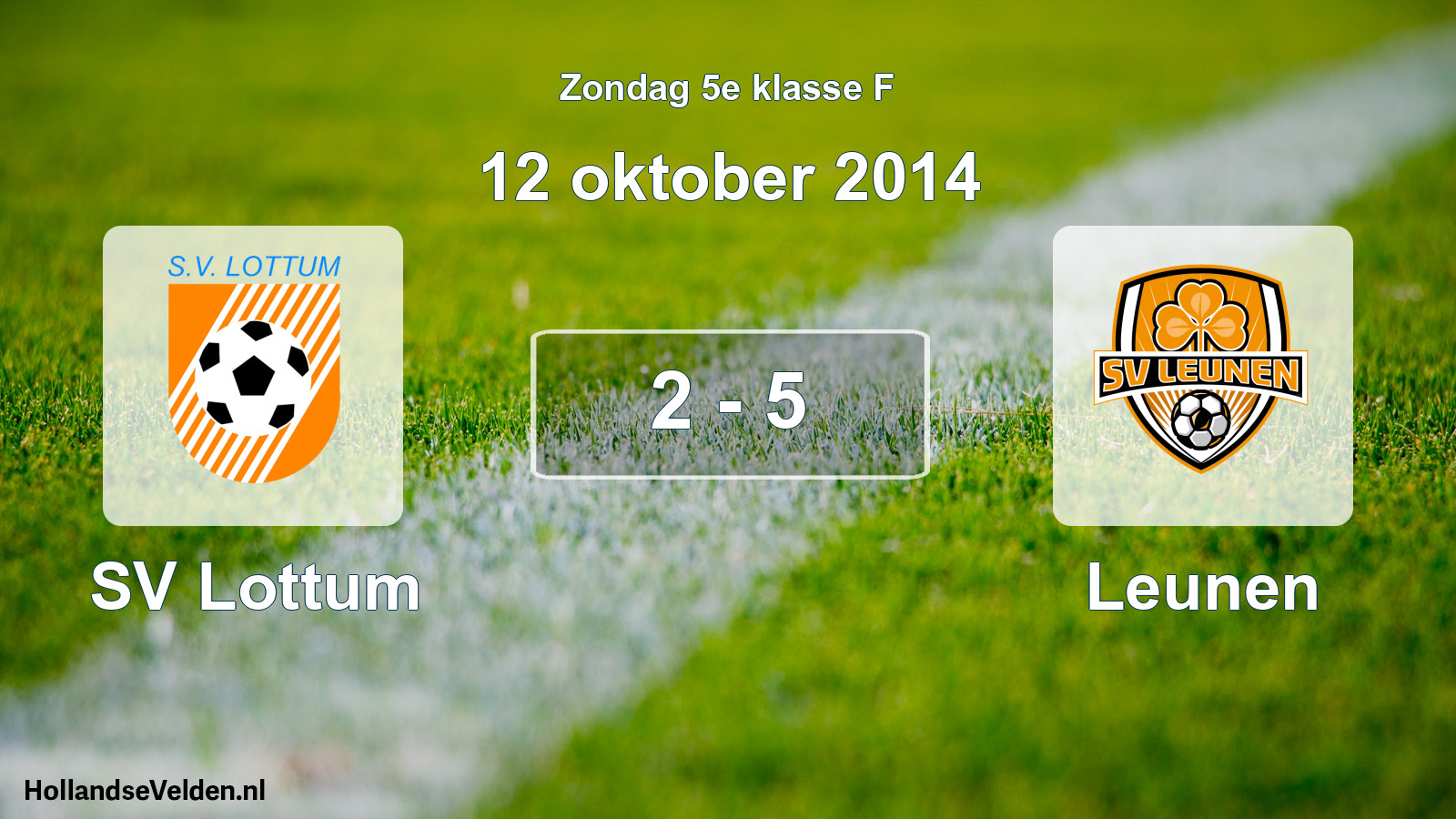 Total number of matches played: SV Lottum - Leunen 2 - 5 (12 October 2014)