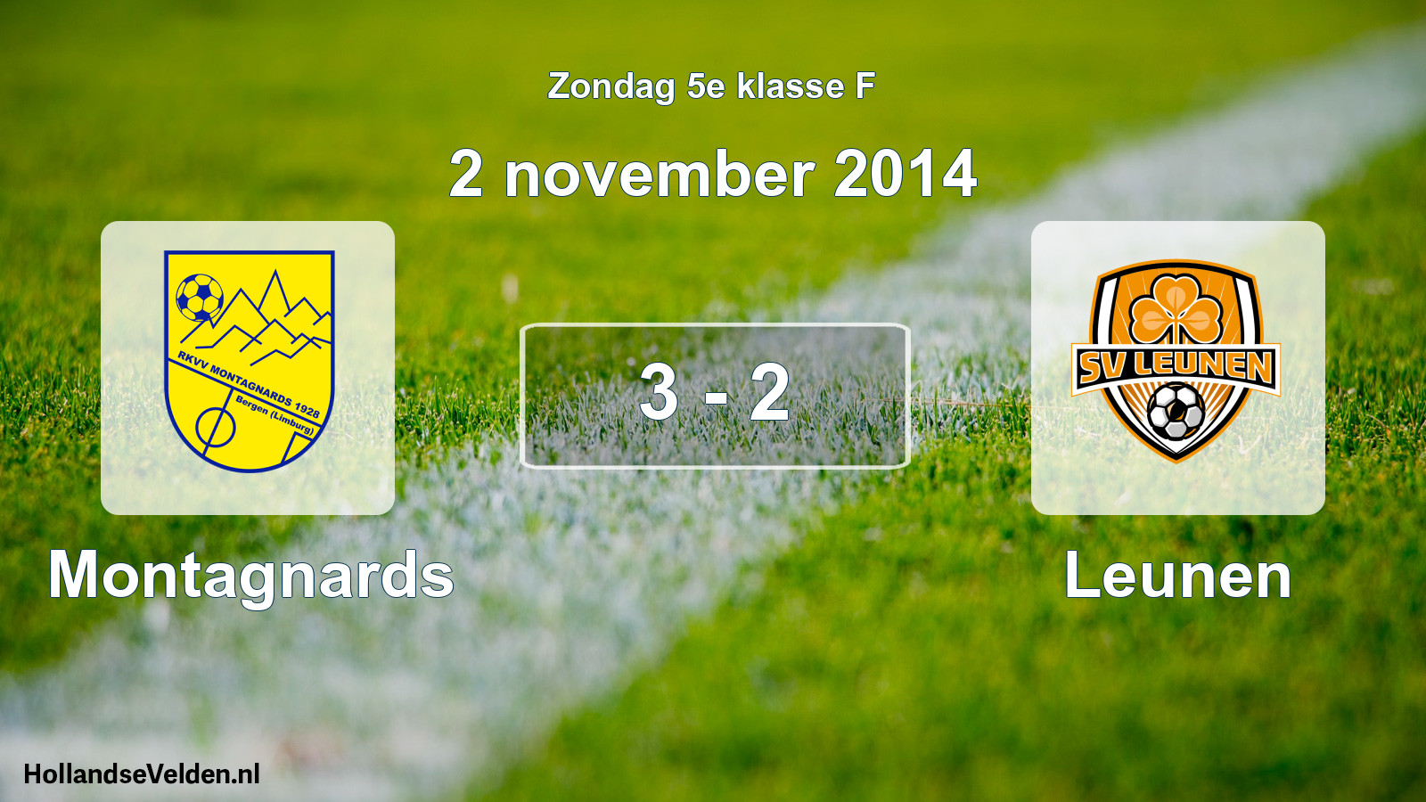 Total number of matches played: Montagnards - Leunen 3 - 2 (2 November 2014)
