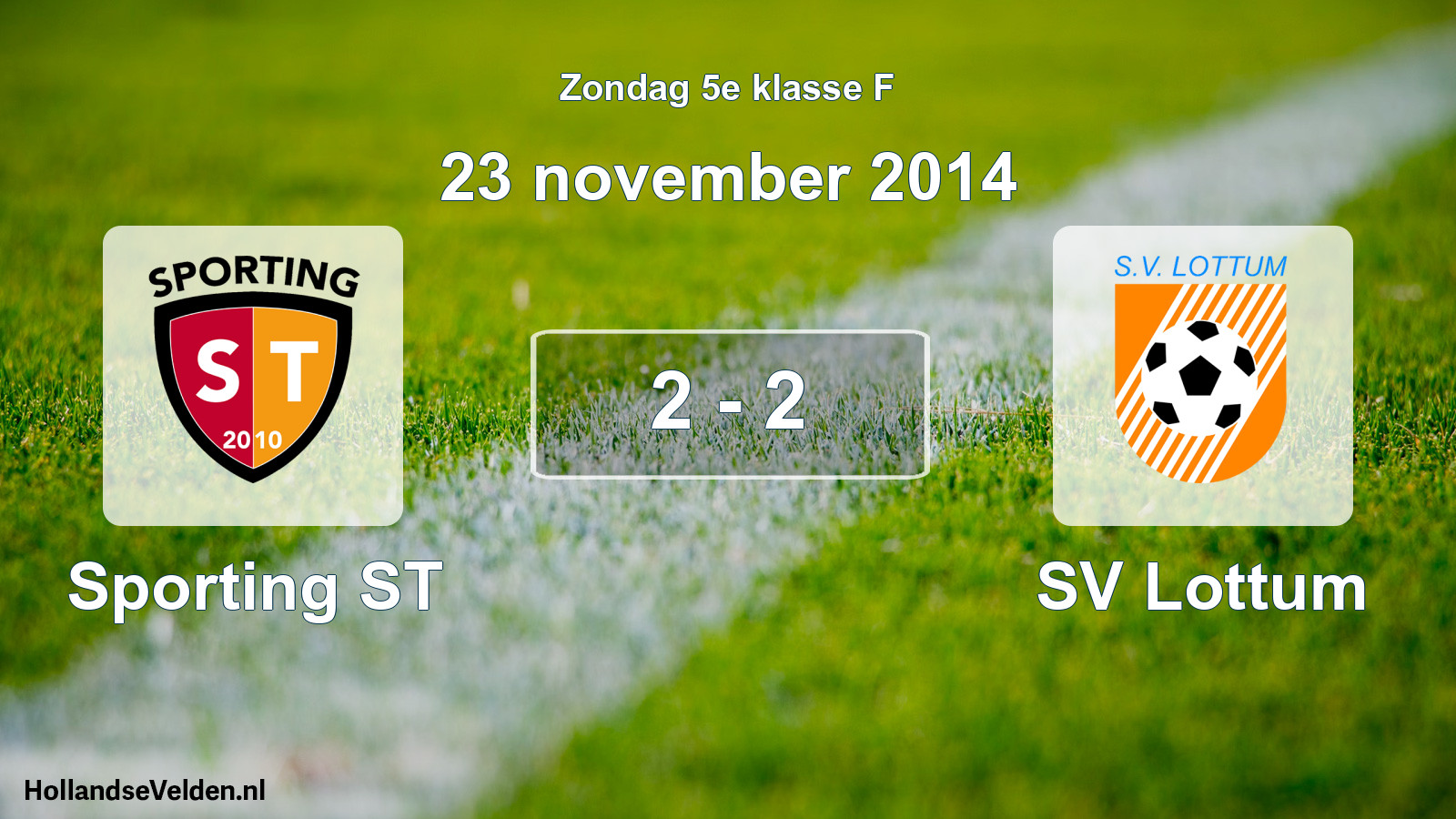 Total number of matches played: Sporting ST - SV Lottum 2 - 2 (23 November 2014)