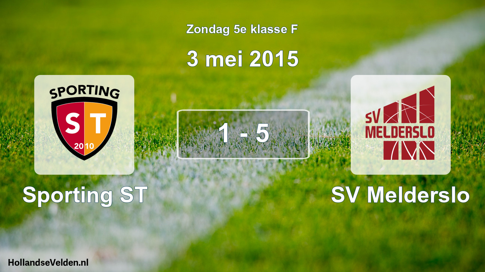 Total number of matches played: Sporting ST - SV Melderslo 1 - 5 (3 May 2015)