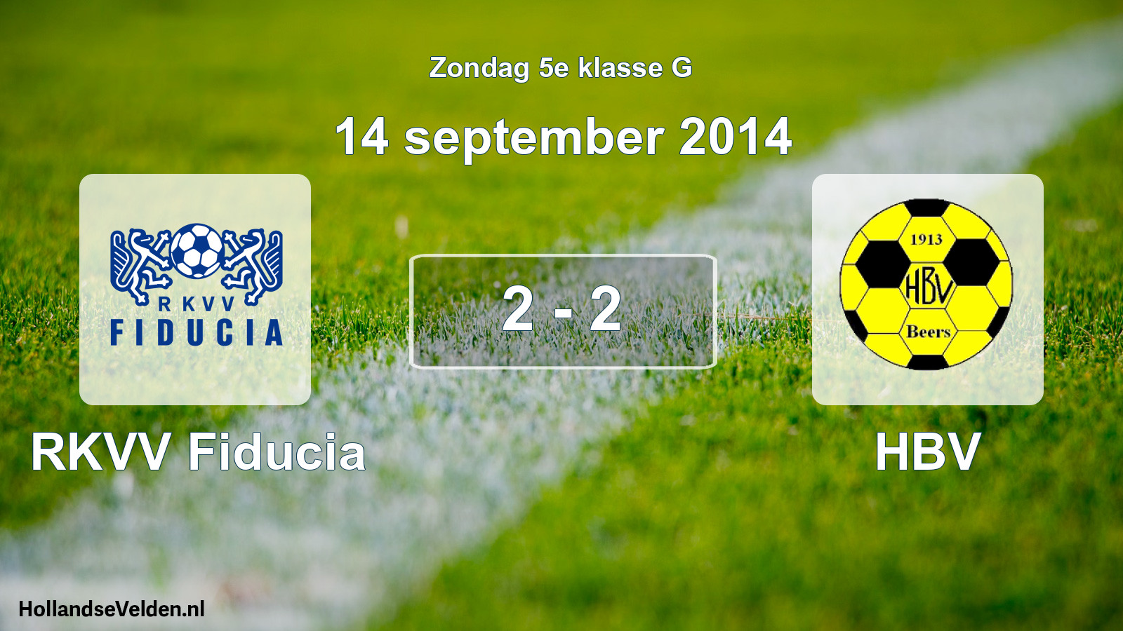 Total number of matches played: RKVV Fiducia - HBV 2 - 2 (14 September 2014)