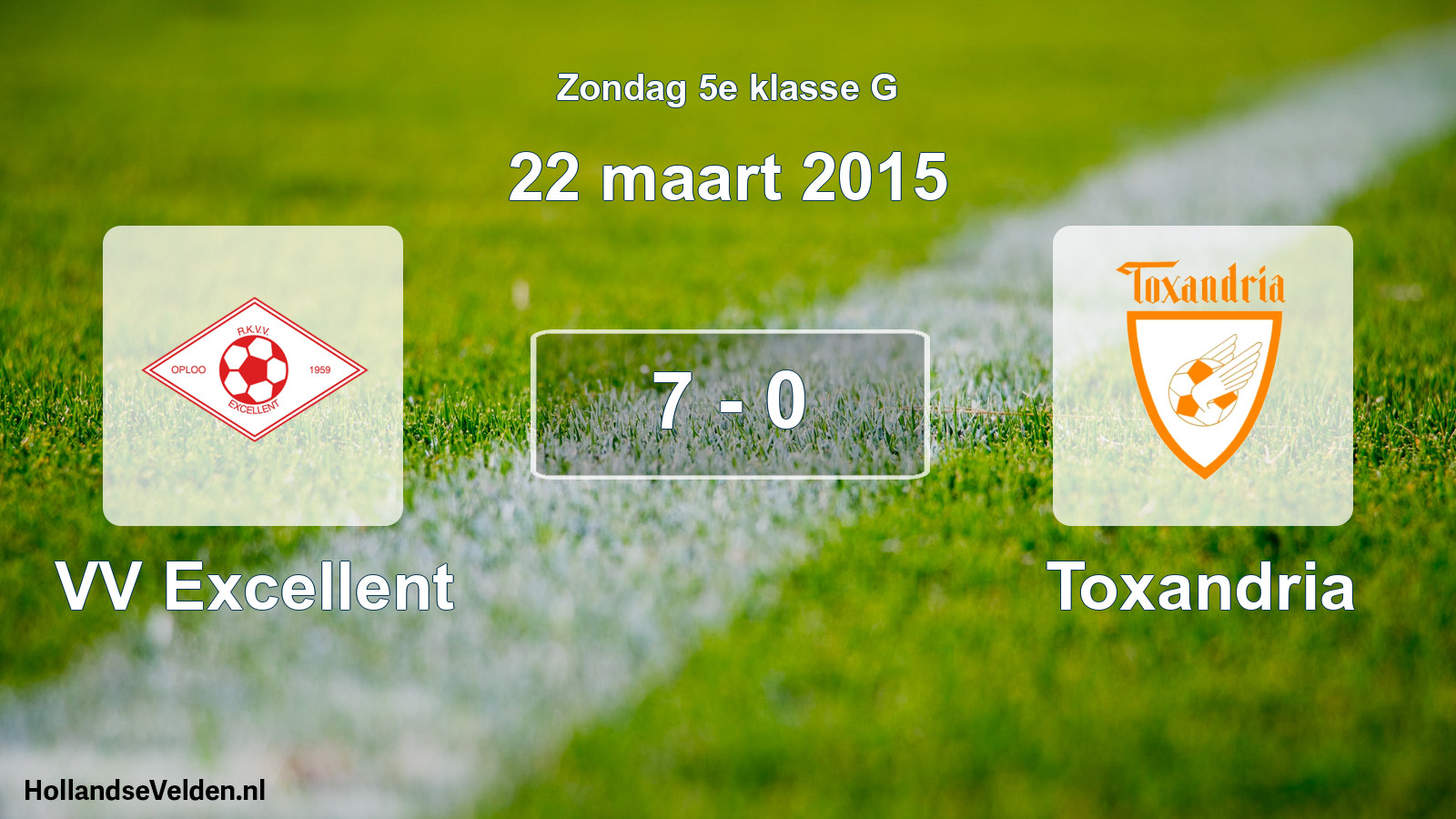 Total number of matches played: VV Excellent - Toxandria 7 - 0 (22 March 2015)