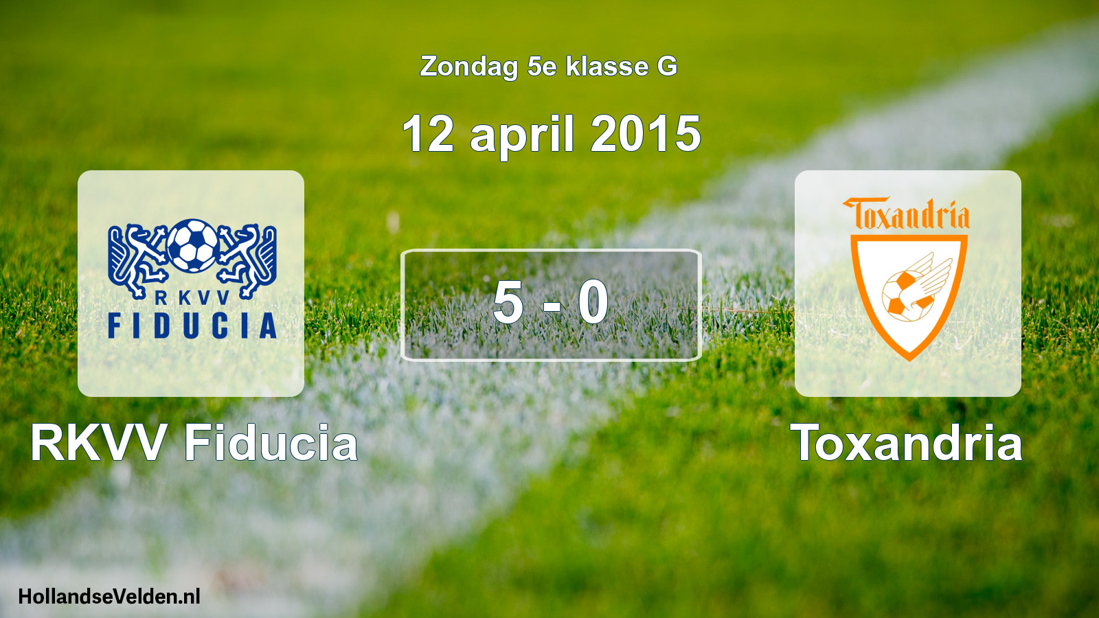 Total number of matches played: RKVV Fiducia - Toxandria 5 - 0 (12 April 2015)