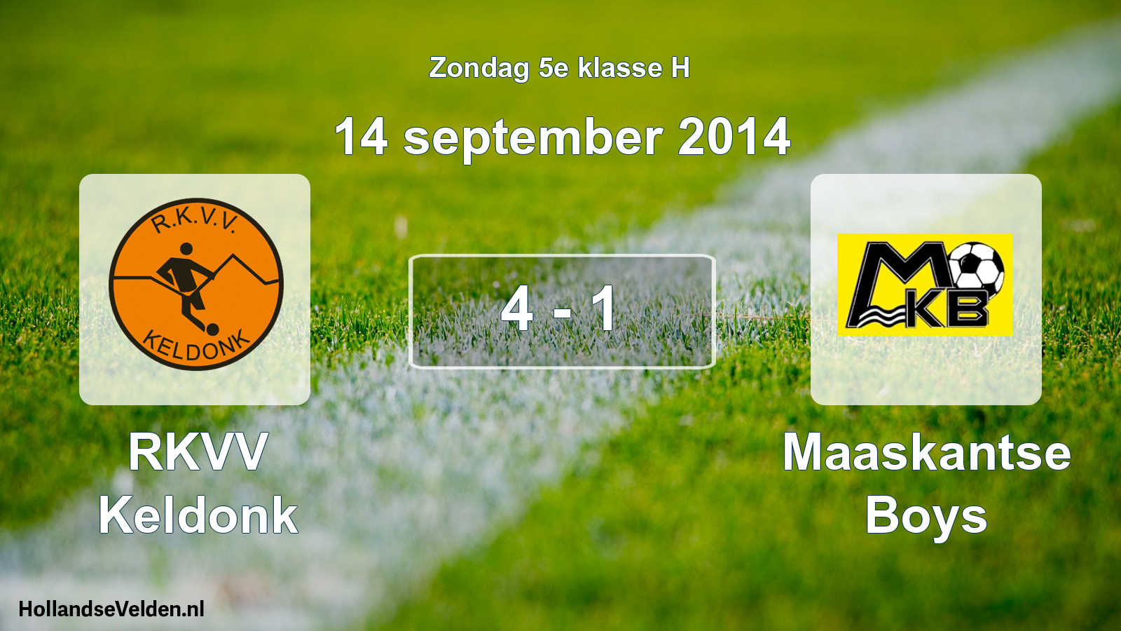 Total number of matches played: RKVV Keldonk - Maaskantse Boys 4 - 1 (14 September 2014)