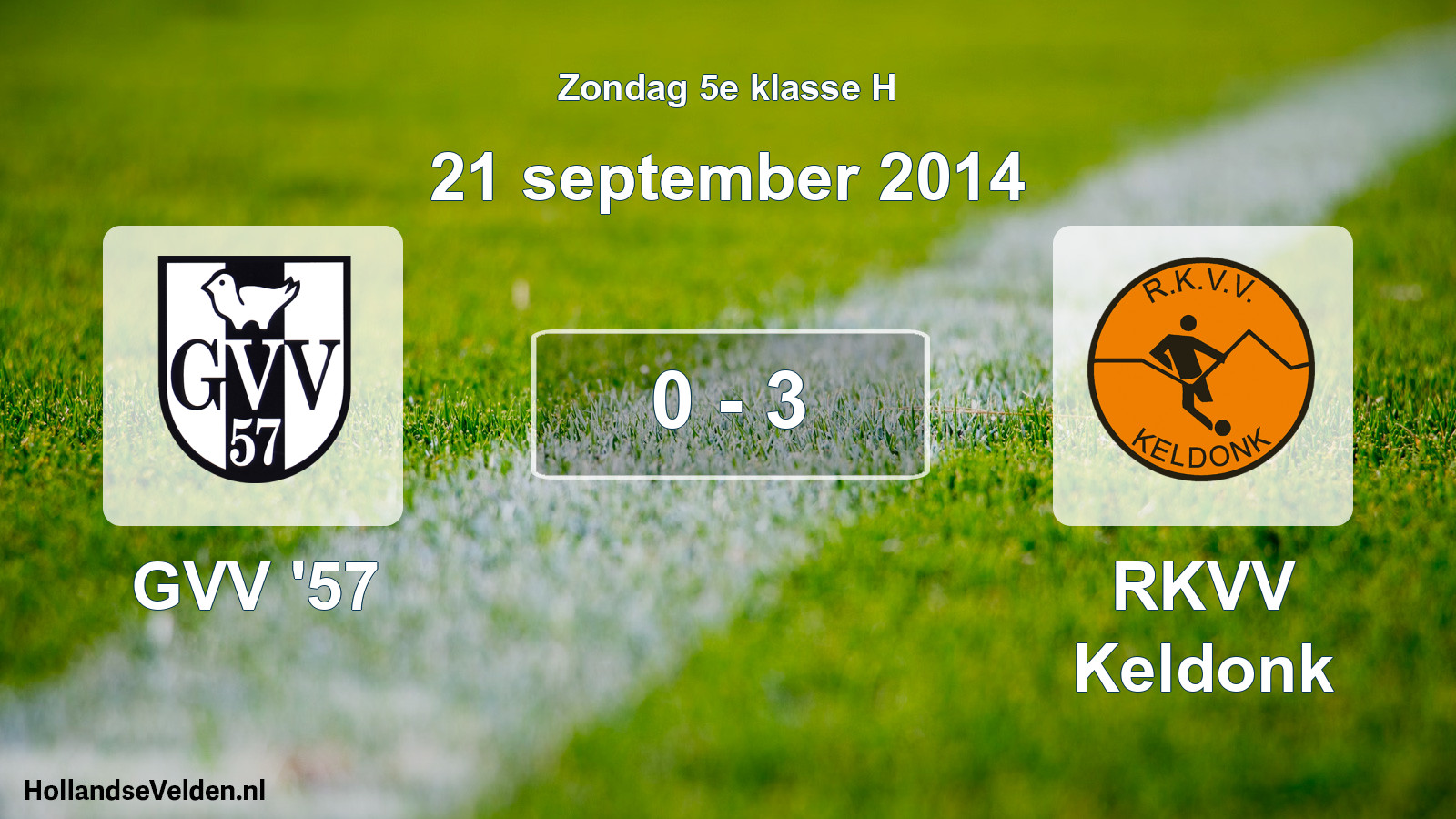 Total number of matches played: GVV '57 - RKVV Keldonk 0 - 3 (21 September 2014)
