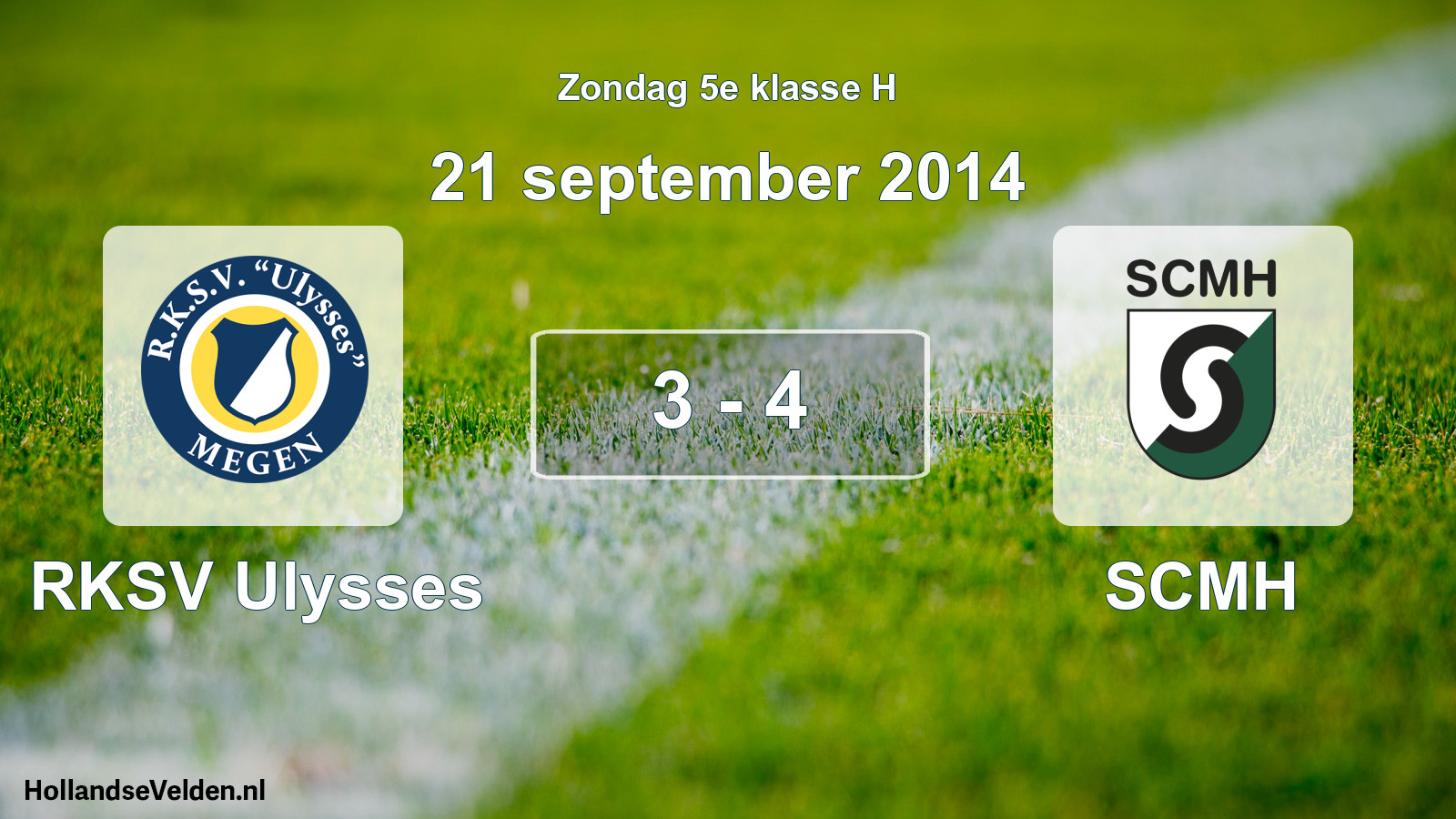 Total number of matches played: RKSV Ulysses - SCMH 3 - 4 (21 September 2014)