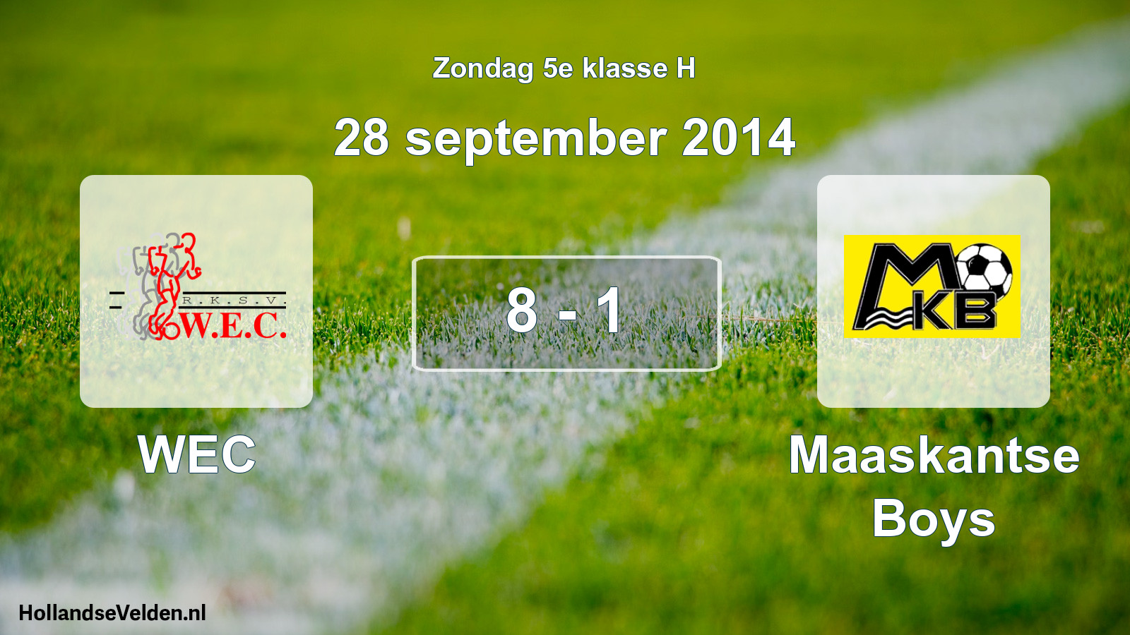 Total number of matches played: WEC - Maaskantse Boys 8 - 1 (28 September 2014)