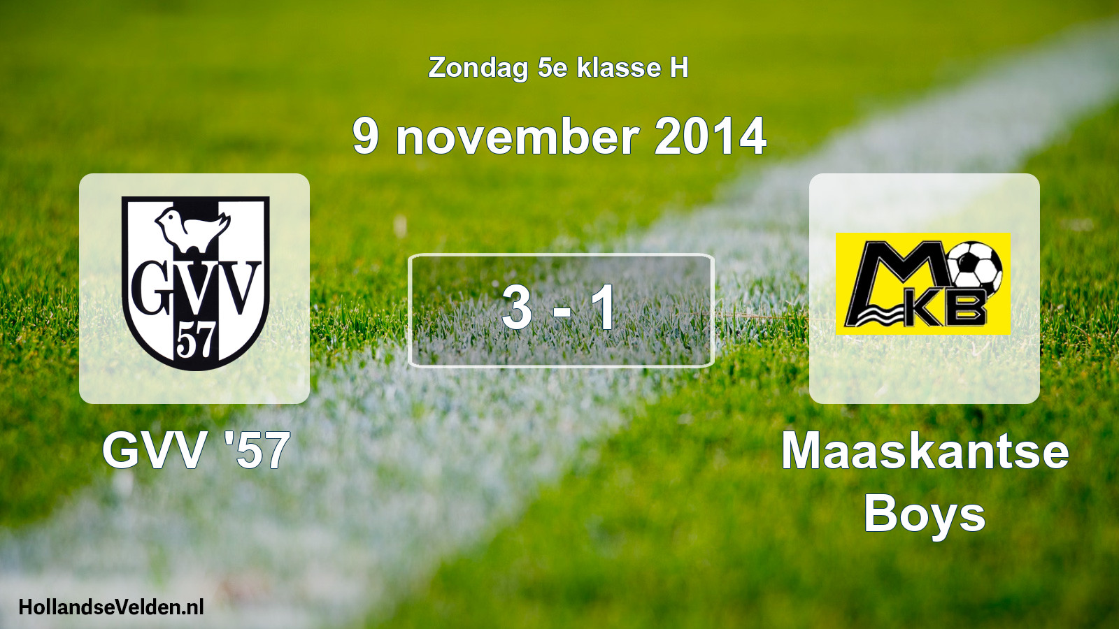 Total number of matches played: GVV '57 - Maaskantse Boys 3 - 1 (9 November 2014)