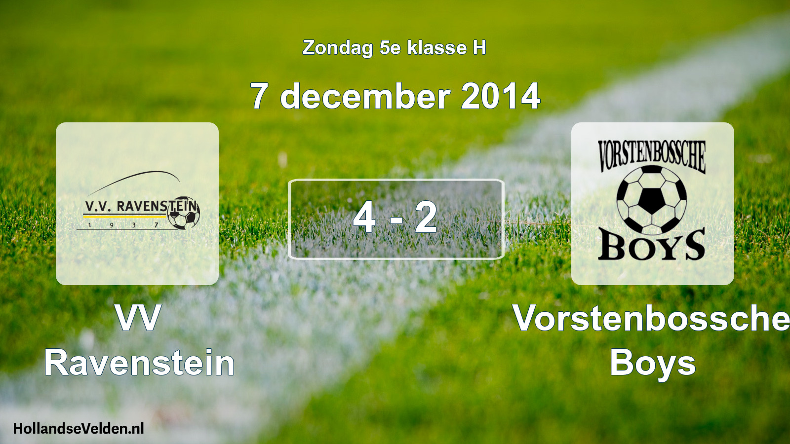 Total number of matches played: VV Ravenstein - Vorstenbossche Boys 4 - 2 (7 December 2014)