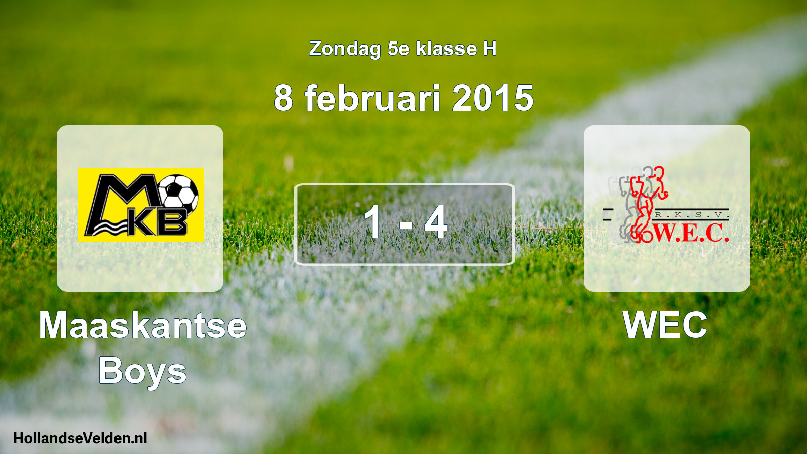 Total number of matches played: Maaskantse Boys - WEC 1 - 4 (8 February 2015)