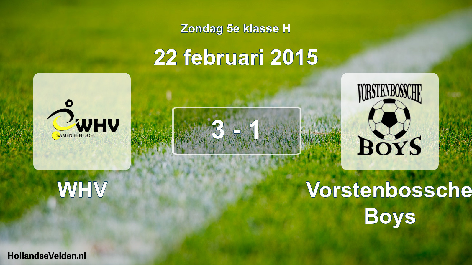 Total number of matches played: WHV - Vorstenbossche Boys 3 - 1 (22 February 2015)