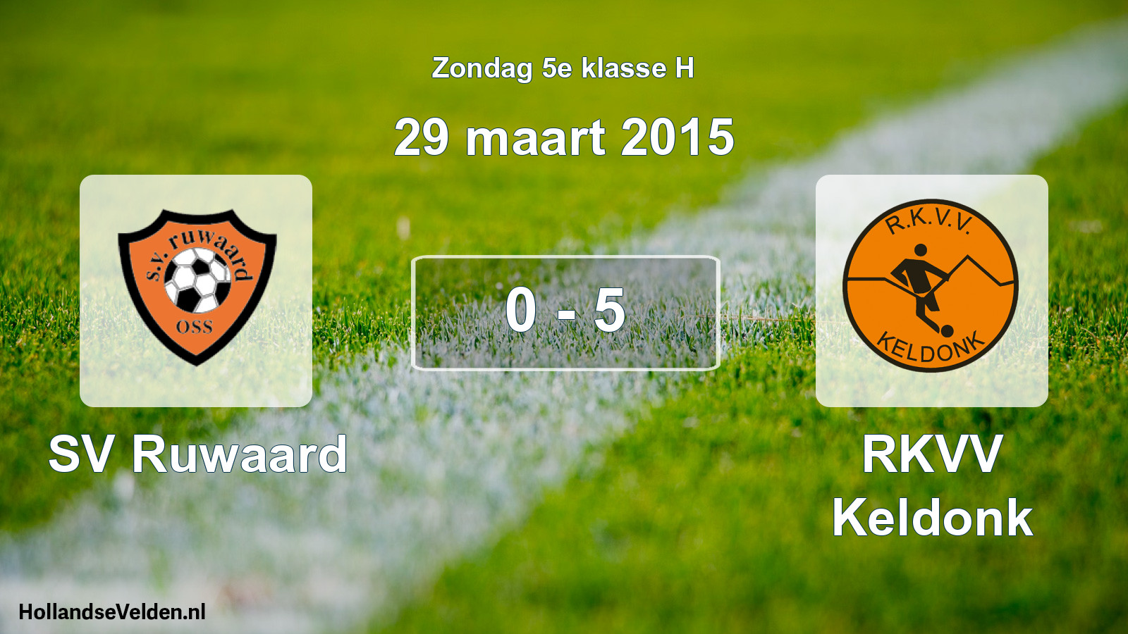 Total number of matches played: SV Ruwaard - RKVV Keldonk 0 - 5 (29 March 2015)