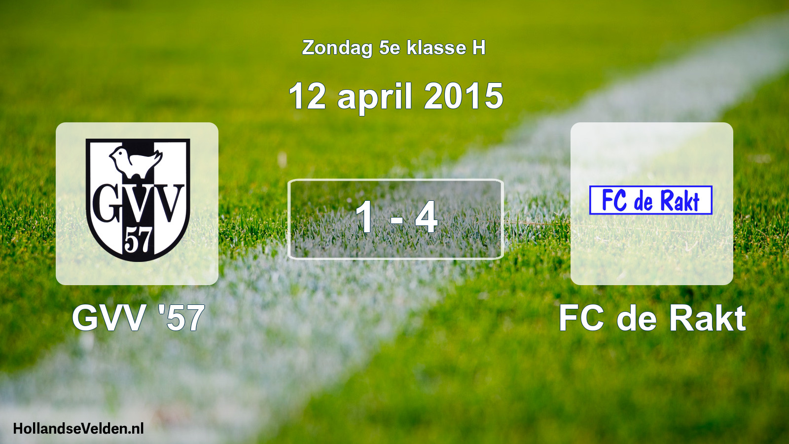Total number of matches played: GVV '57 - FC de Rakt 1 - 4 (12 April 2015)