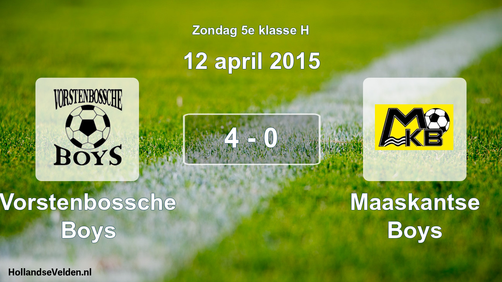 Total number of matches played: Vorstenbossche Boys - Maaskantse Boys 4 - 0 (12 April 2015)